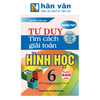 Phương Pháp Tư Duy Tìm Cách Giải Toán Hình 6 (Dùng Chung Cho Các Bộ SGK Hiện Hành) 