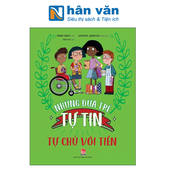  Những Đứa Trẻ Tự Tin - Tự Chủ Với Tiền 