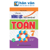  Phát triển năng lực theo chuyên đề Toán 7 (Dùng Chung Cho Các Bộ SGK Hiện Hành) 