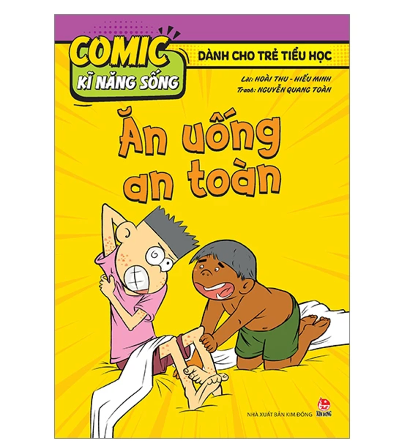  Comic kĩ năng sống - Dành cho trẻ tiểu học: Ăn uống an toàn 