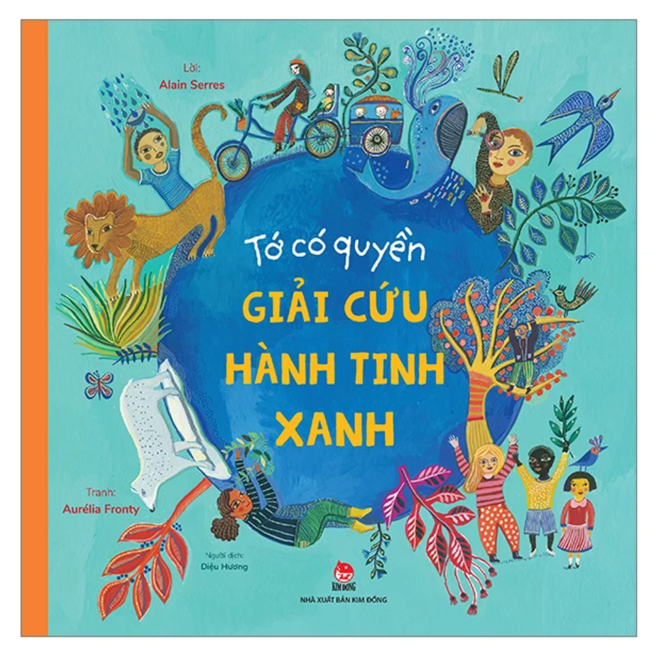  Tớ có quyền - Giải cứu hành tinh xanh 