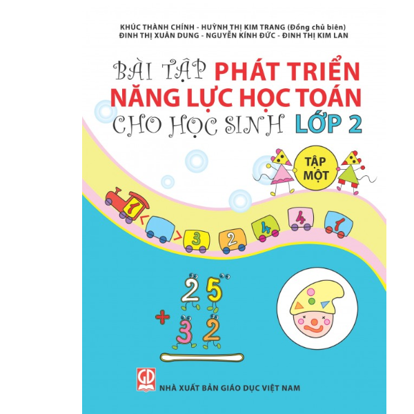  Bài Tập Phát Triển Năng Lực Học Toán Cho Học Sinh Lớp 2 (Tập 1) - Tái Bản 2019 