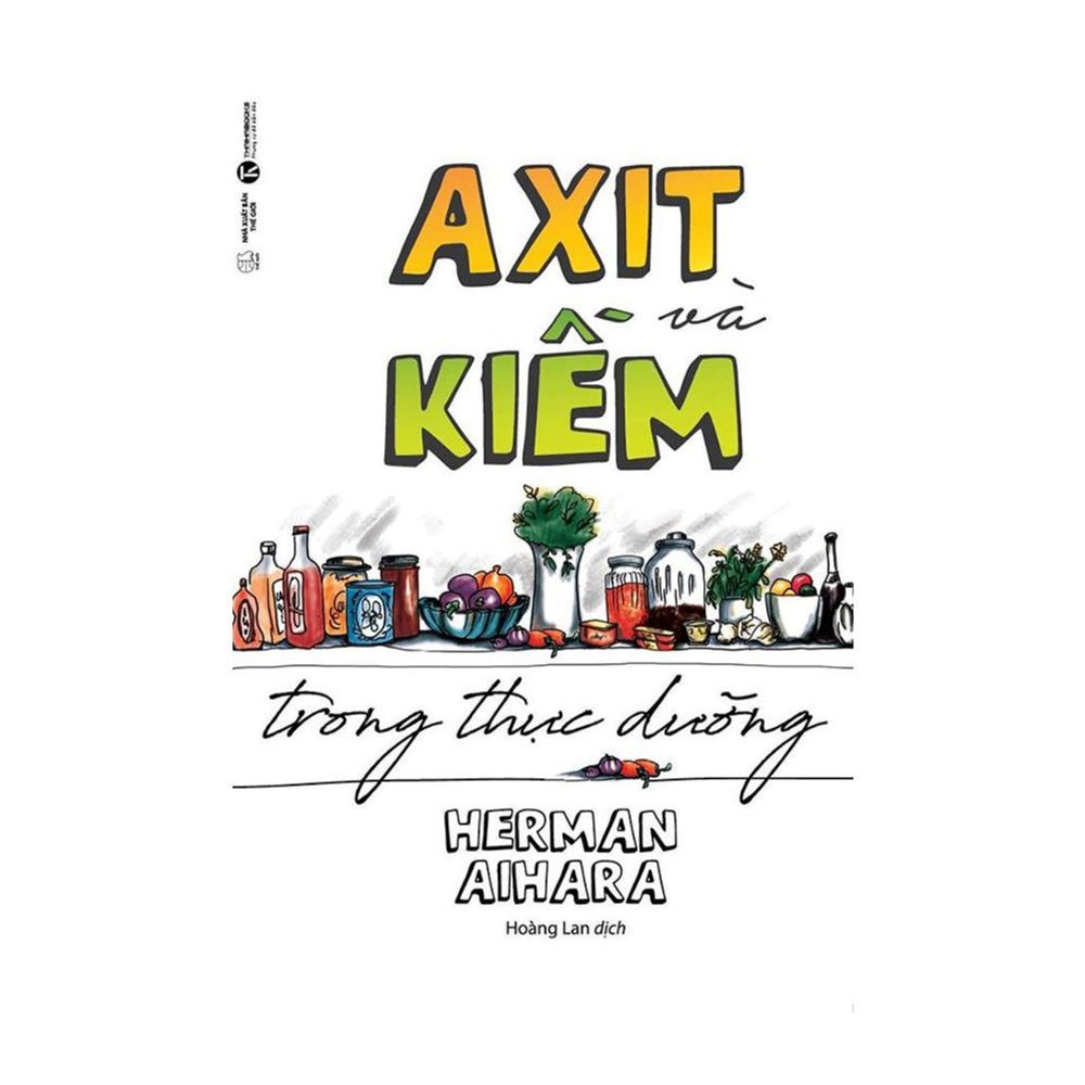  Axit Và Kiềm Trong Thực Dưỡng 