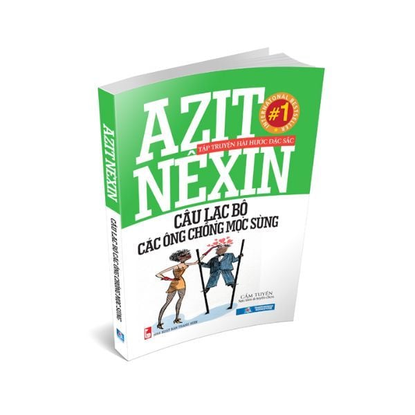  Azit Nêxin - Câu Lạc Bộ Các Ông Chồng Mọc Sừng 