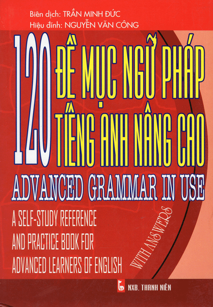 120 Đề Mục Ngữ Pháp Tiếng Anh Nâng Cao