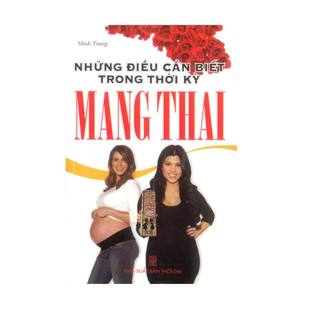  Những Điều Cần Biết Trong Thời Kỳ Mang Thai 