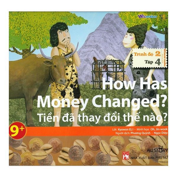  All Story - How Has Money Changed? - Tiền Đã Thay Đổi Thế Nào? - Trình Độ 2 (Tập 4) 