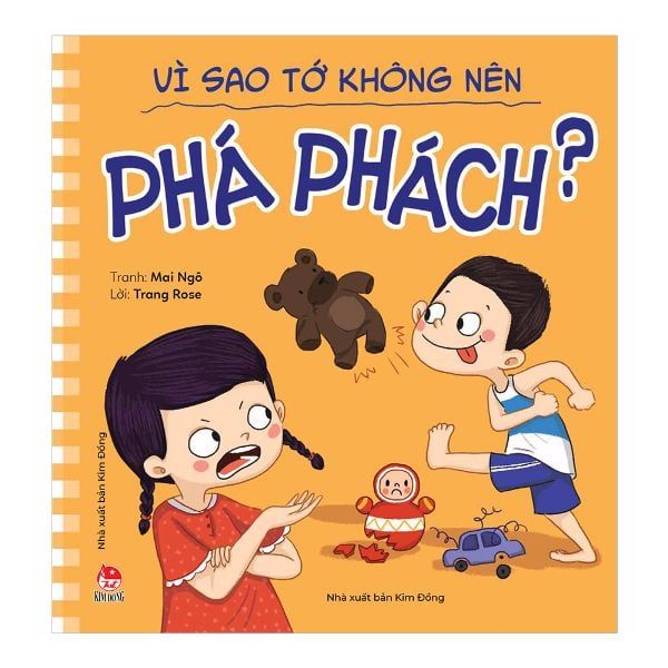  Để Em Luôn Ngoan Ngoãn - Vì Sao Tớ Không Nên Phá Phách? (Tái Bản 2019) 