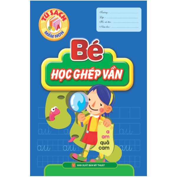  Tủ Sách Mầm Non - Bé Học Ghép Vần 