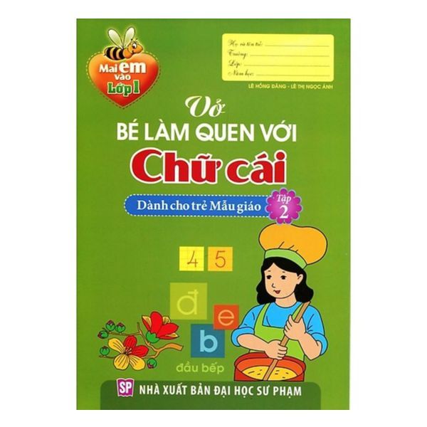  Mai Em Vào Lớp 1 - Vở Bé Làm Quen Với Chữ Cái (4-5T ) T2 B11 