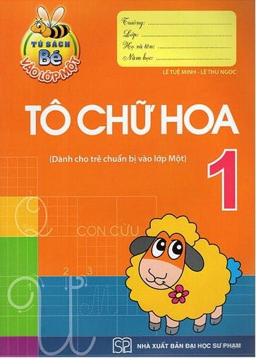  Bé Vào Lớp 1 - Tô Chữ Hoa B10 