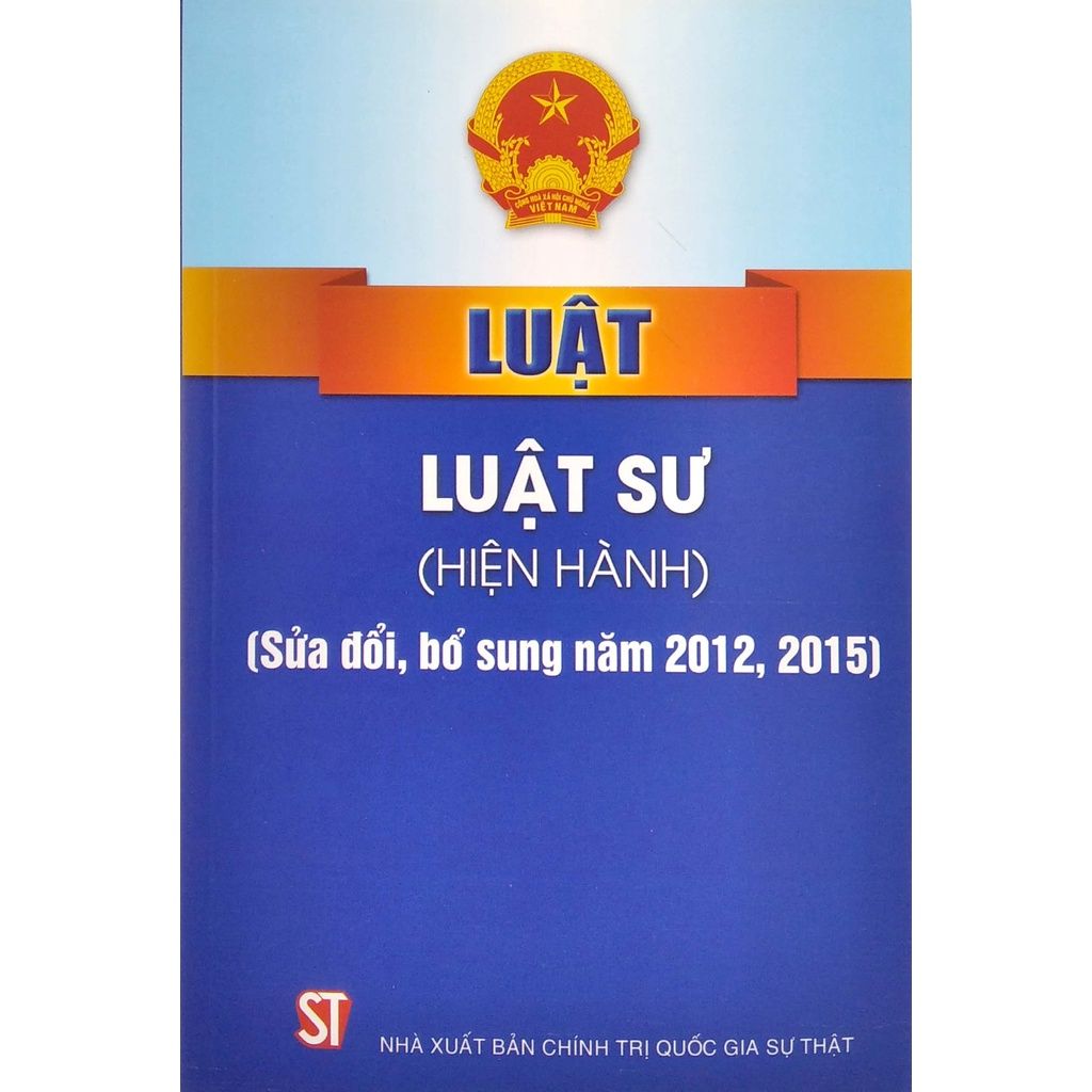  Luật Luật Sư (Hiện Hành) - Sửa Đổi, Bổ Sung Năm 2012, 2015 