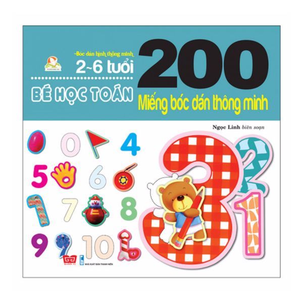  200 Miếng Bóc Dán Thông Minh - Bé Làm Quen Với Toán (2-6 Tuổi) 