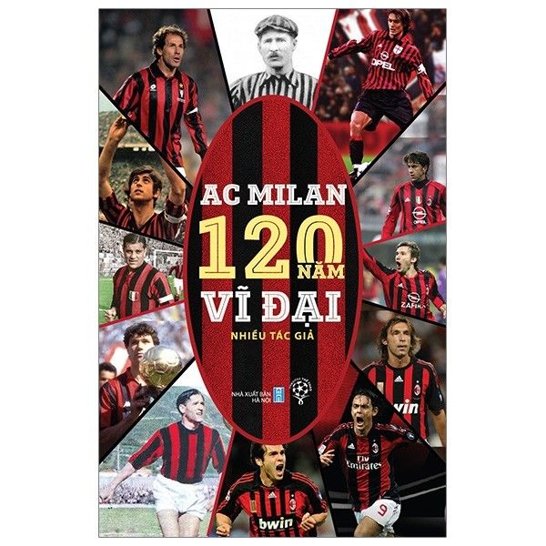  Ac Milan - 120 Năm Vĩ Đại 