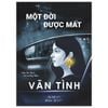  Một Đời Được Mất - Vãn Tình 