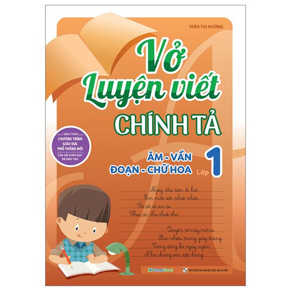  Vở luyện viết chính tả âm - vần - đoạn - chữ hoa lớp 1 