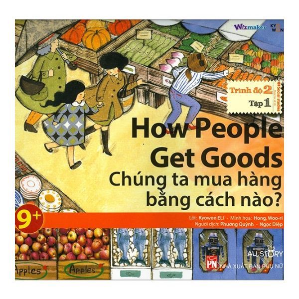  All Story - How People Get Goods - Chúng Ta Mua Hàng Bằng Cách Nào? - Trình Độ 2 (Tập 1) 