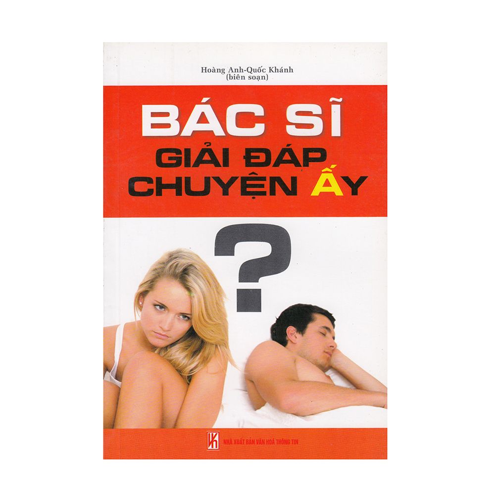  Bác Sĩ Giải Đáp Chuyện Ấy 