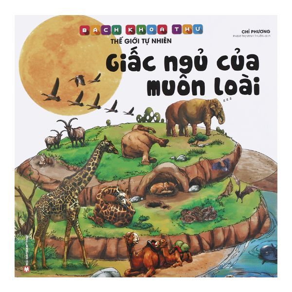  Bách Khoa Thư Thế Giới Tự Nhiên – Giấc Ngủ Của Muôn Loài 