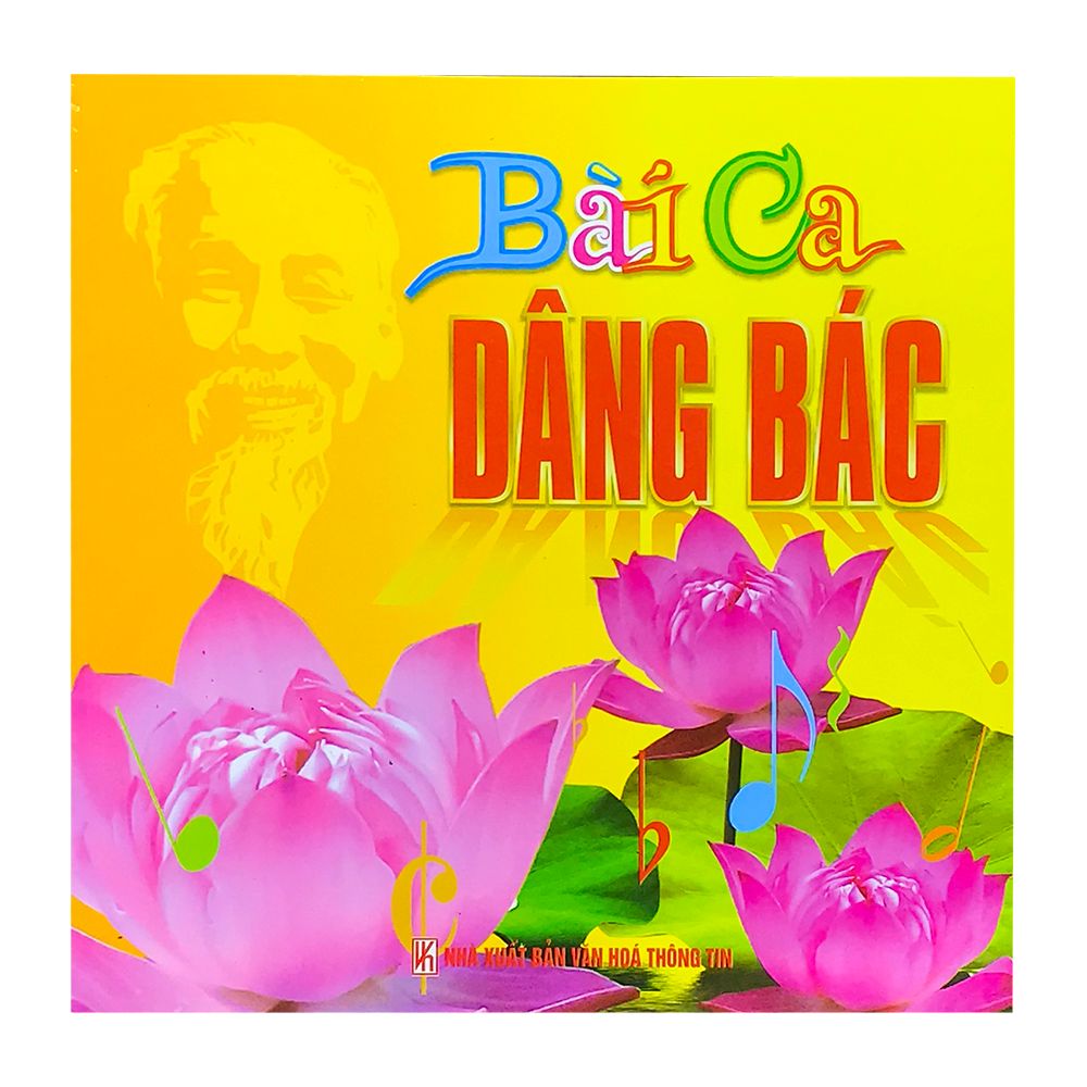  Bài Ca Dâng Bác 