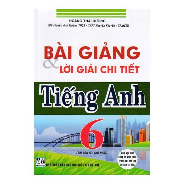  Bài Giảng & Lời Giải Chi Tiết Tiếng Anh 6 