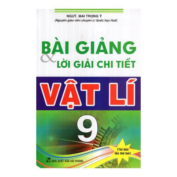  Bài Giảng & Lời Giải Chi Tiết Vật Lí 9 