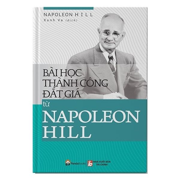  Bài Học Thành Công Đắt Giá Từ Napoleon Hill 