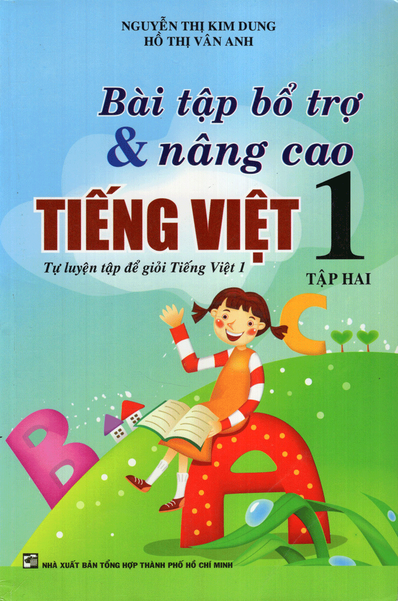  Bài Tập Bổ Trợ Và Nâng Cao Tiếng Việt Lớp 1 (Tập 2) 