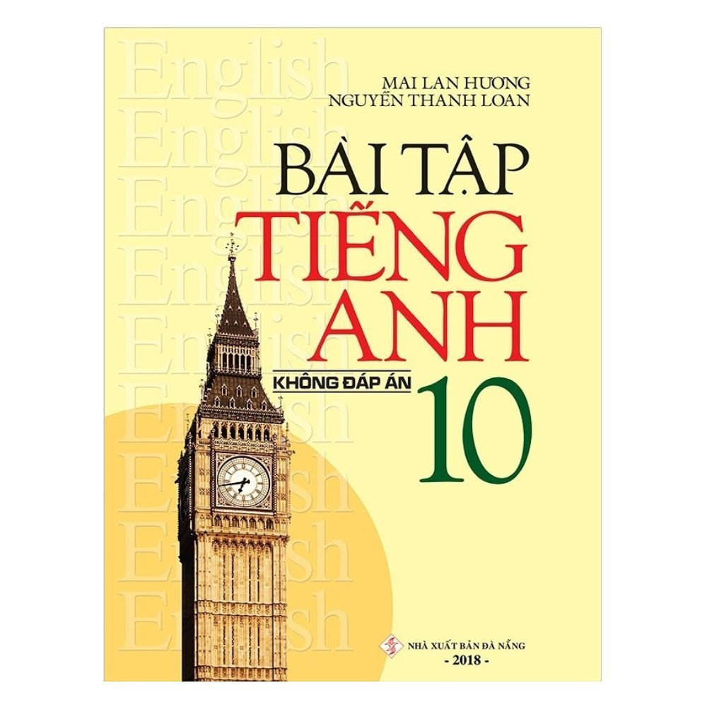  Bài Tập Tiếng Anh 10 (Không Đáp Án) 