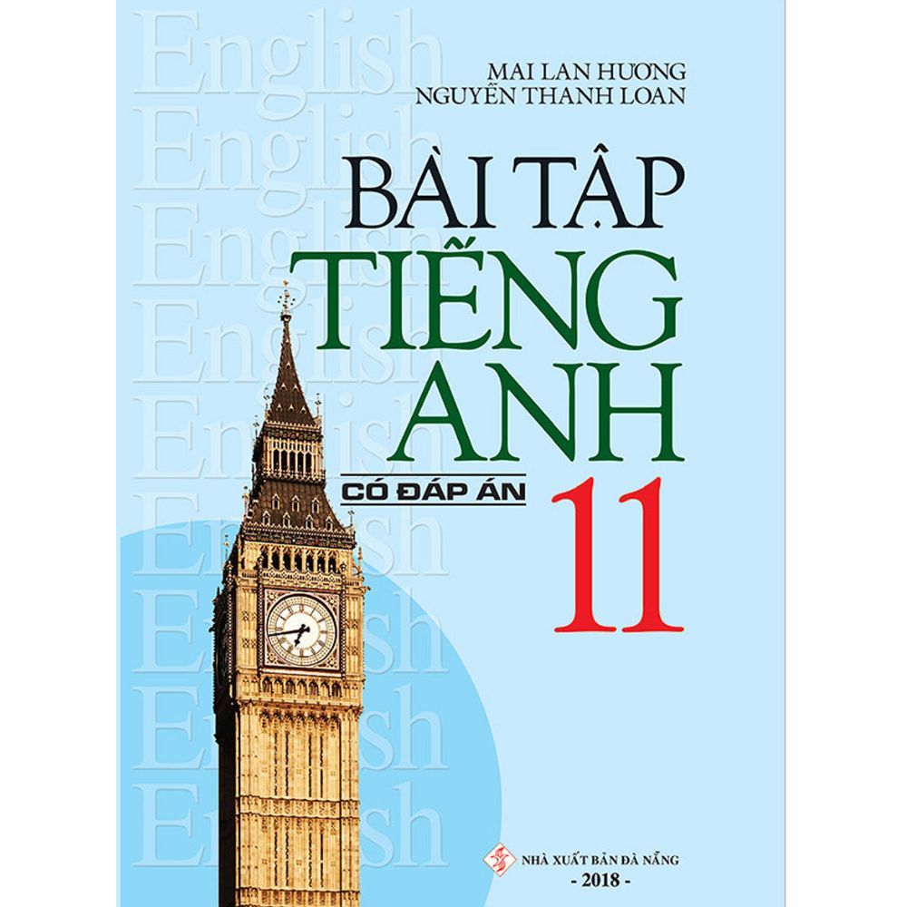  Bài Tập Tiếng Anh - Lớp 11 - Có Đáp Án - Tái Bản 2020 