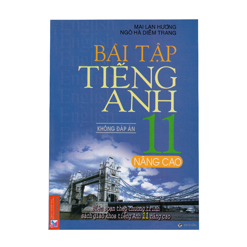  Bài Tập Tiếng Anh 11 Nâng Cao ( Không Đáp Án) 