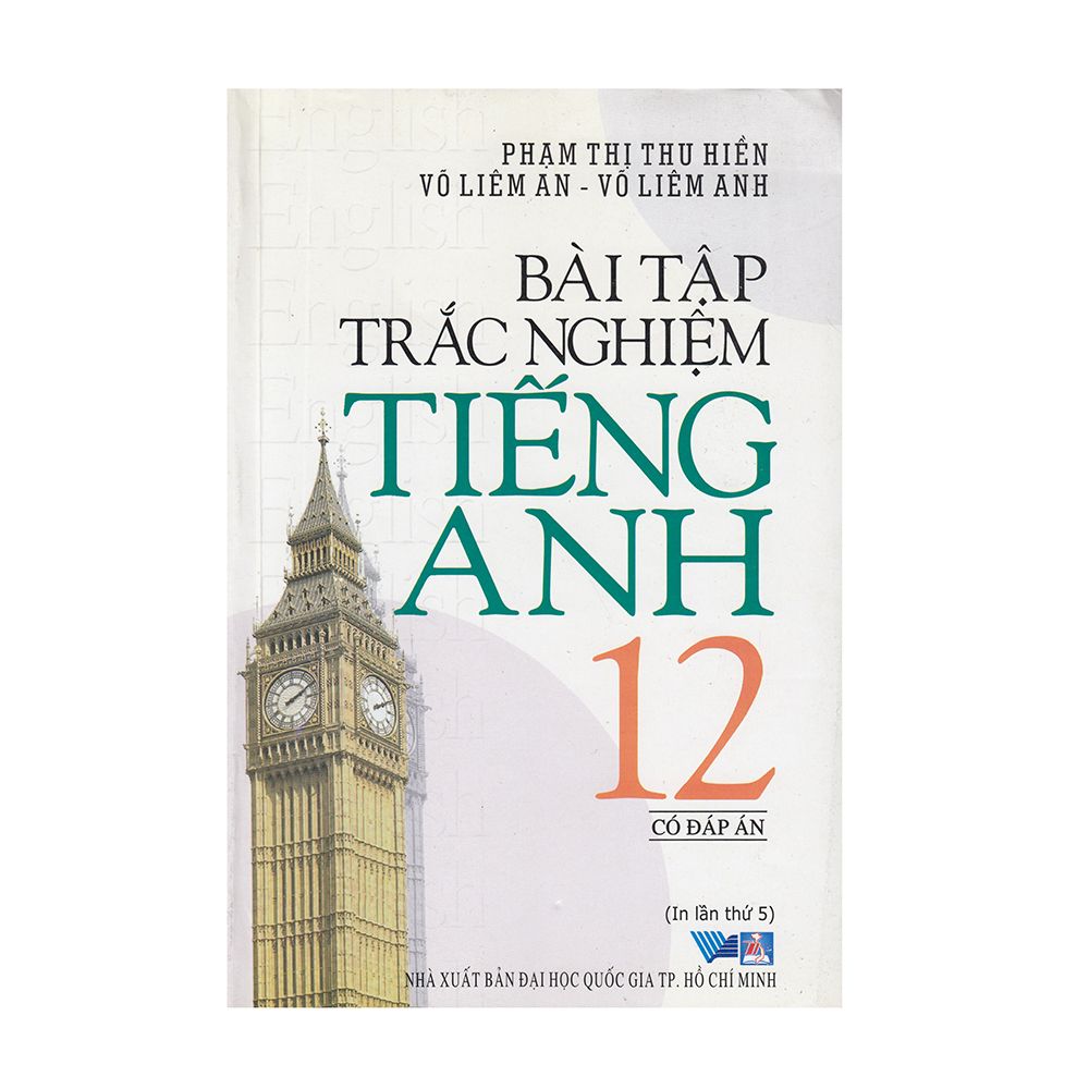  Bài Tập Trắc Nghiệm Tiếng Anh 12 ( Có Đáp Án) 