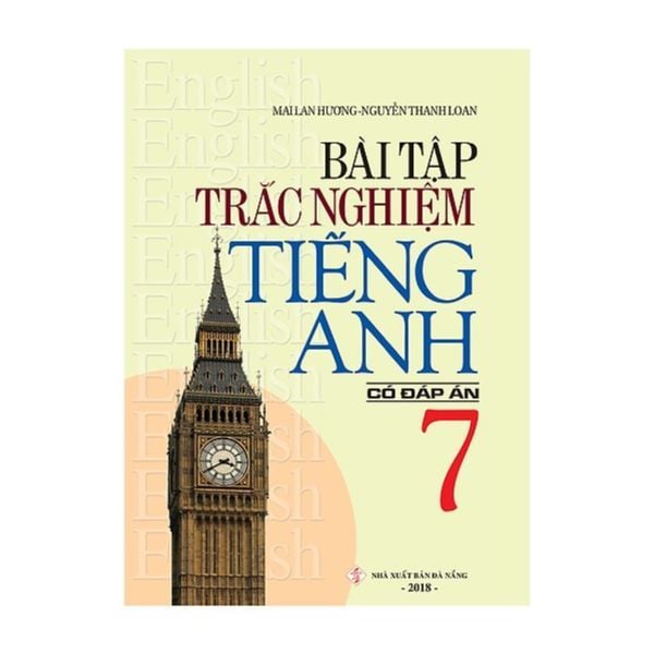  Bài Tập Trắc Nghiệm Tiếng Anh 7 (Có Đáp Án) 