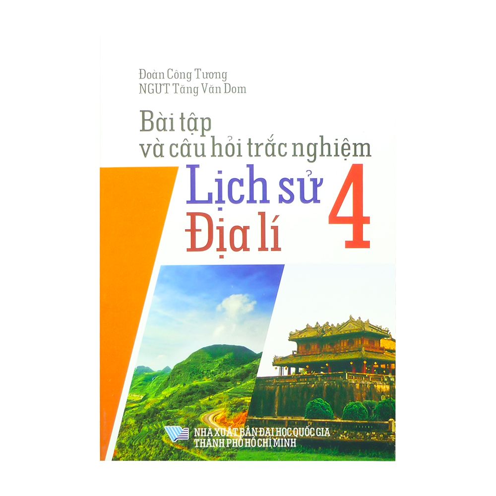  Bài Tập Và Câu Hỏi Trắc Nghiệm - Lịch Sử Địa Lí - Lớp 4 