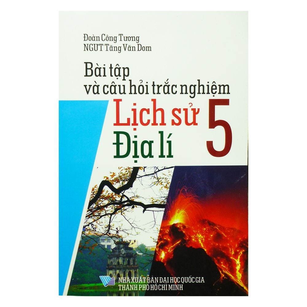  Bài Tập Và Câu Hỏi Trắc Nghiệm Lịch Sử - Địa Lí (Lớp 5) 