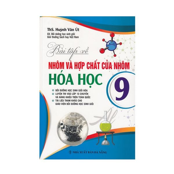  Bài Tập Về Nhôm Và Hợp Chất Của Nhôm - Hóa Học 9 (Tái Bản 2019) 