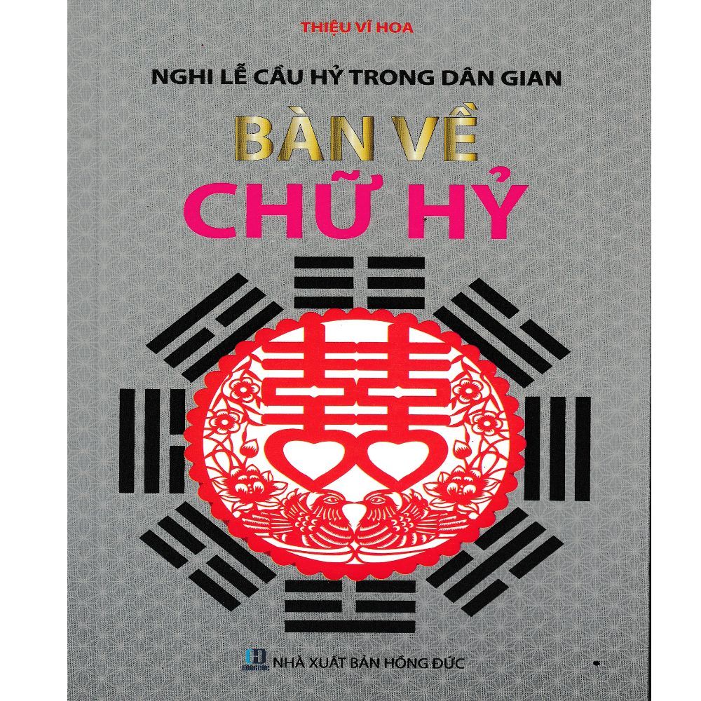  Bàn Về Chữ Hỷ 