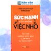  Sức Mạnh Của Những Việc Nhỏ 