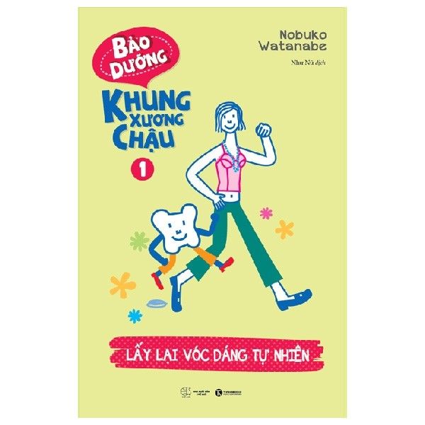  Bảo Dưỡng Khung Xương Chậu - Tập 1 - Lấy Lại Vóc Dáng Tự Nhiên 