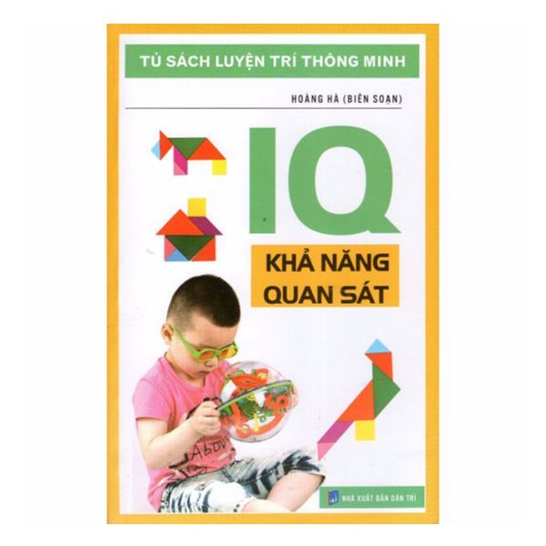  Tủ Sách Luyện Trí Thông Minh - IQ Khả Năng Quan Sát 