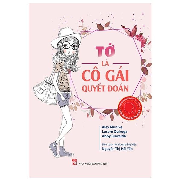  Cẩm Nang Bạn Gái - Thủ Lĩnh Của Sự Thay Đổi - Tớ Là Cô Gái Quyết Đoán 