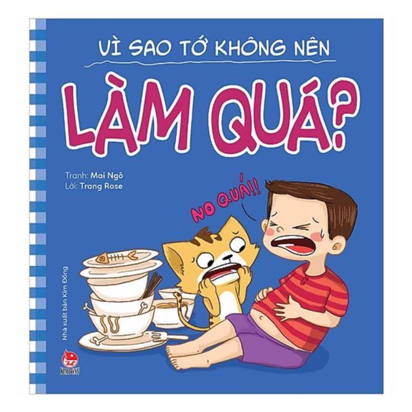  Để Em Luôn Ngoan Ngoãn - Vì Sao Tớ Không Nên Làm Quát? (Tái Bản 2019) 