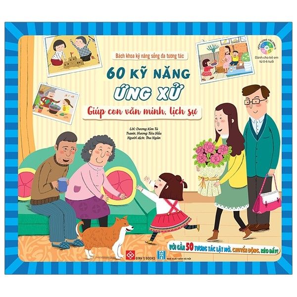  Bách Khoa Kỹ Năng Sống Đa Tương Tác - 60 Kỹ Năng Ứng Xử Giúp Con Văn Minh, Lịch Sử 