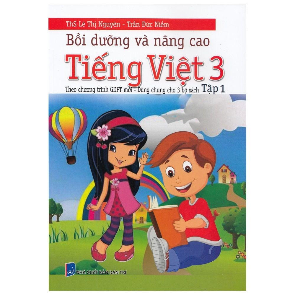  Bồi Dưỡng Và Nâng Cao Tiếng Việt 3 - Tập 1 