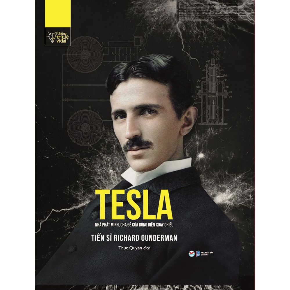  Những Trí Tuệ Vĩ Đại - Tesla 