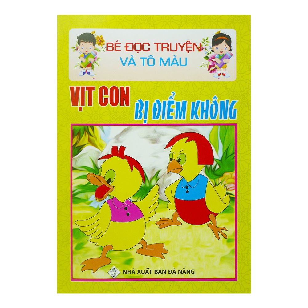  Bé Đọc Truyện Và Tô Màu - Vịt Con Bị Điểm Không 