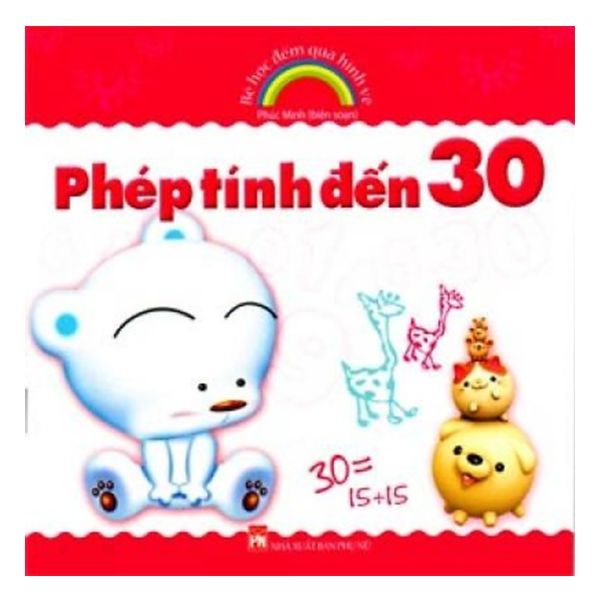  Bé Học Đếm Qua Hình Vẽ - Phép Tính Đến 30 