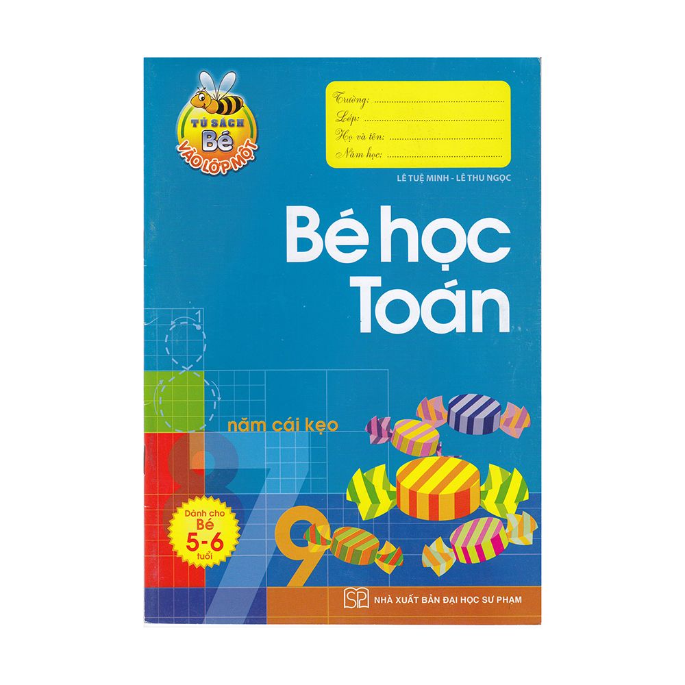  Bé Học Toán (Dành Cho Bé 5-6 Tuổi) 