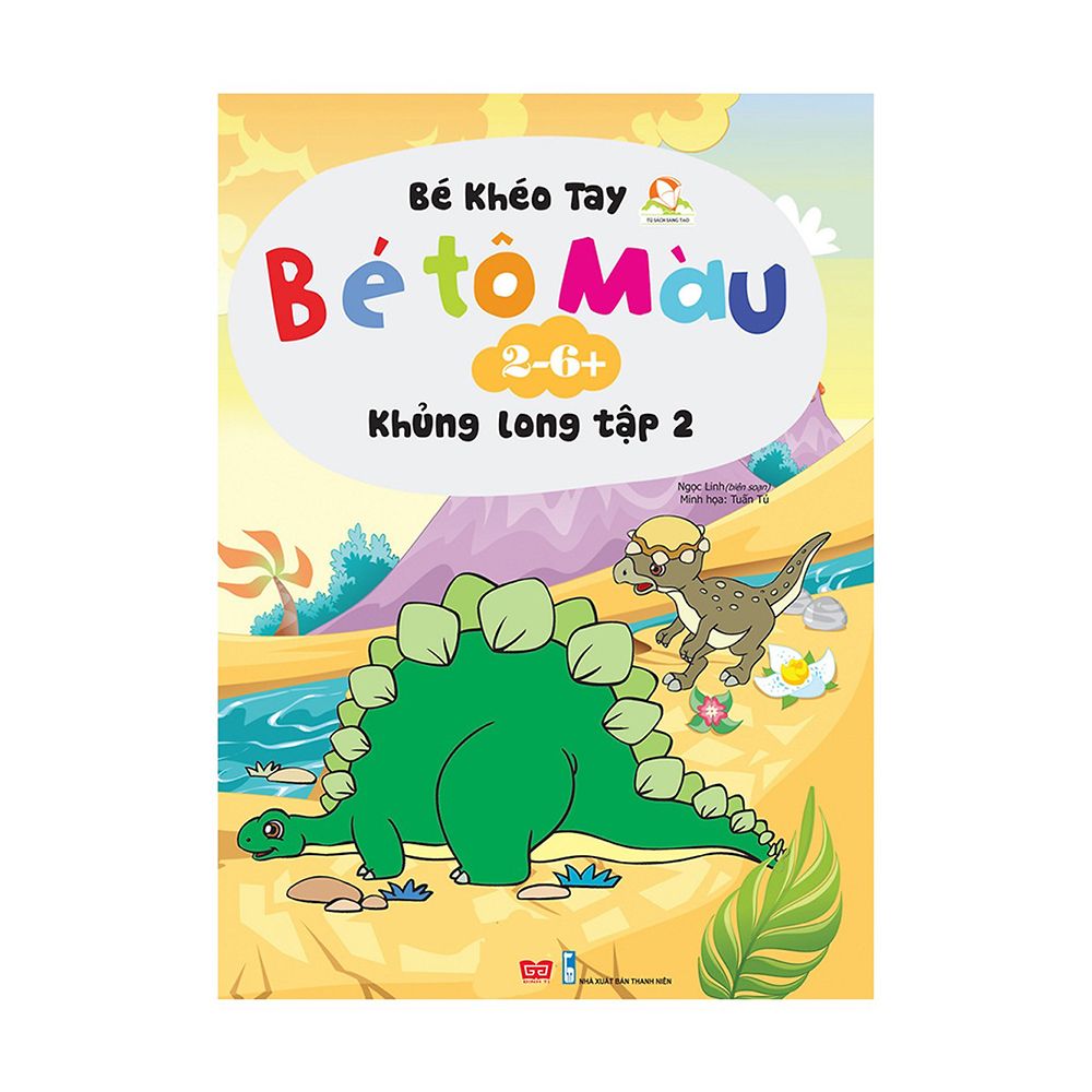  Bé Khéo Tay - Bé Tô Màu 2-6+: Khủng Long - Tập 2 