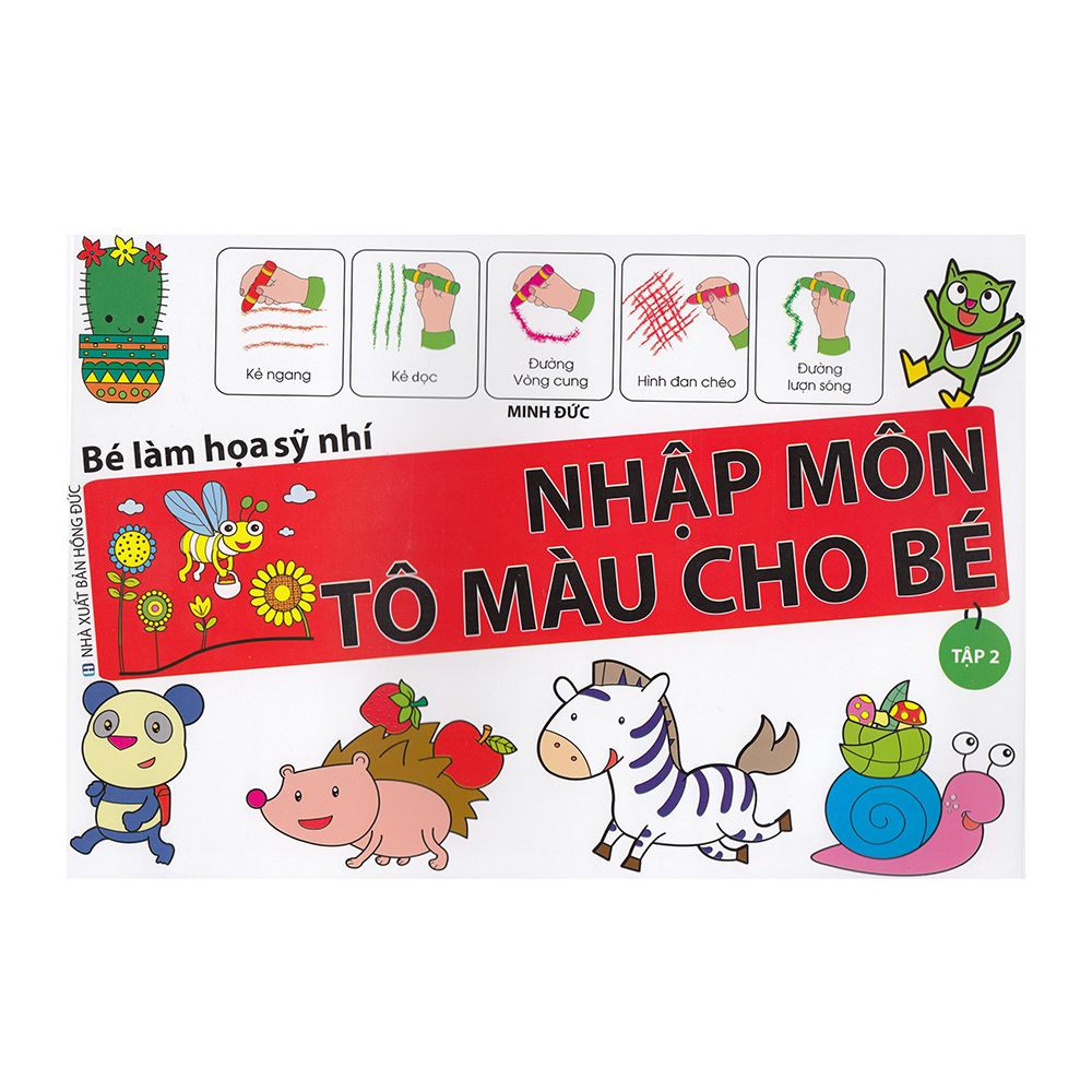  Bé Làm Họa Sỹ Nhí - Nhập Môn Tô Màu Cho Bé - Tập 2 